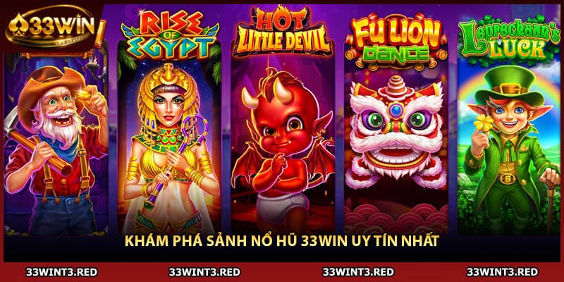 Khám phá sảnh nổ hũ 33WIN uy tín nhất
