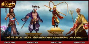Nổ Hũ Tây Du – Hành Trình Thỉnh Kinh Săn Thưởng Cực Khủng